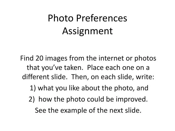 photo preferences assignment