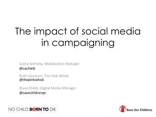 The impact of social media in campaigning