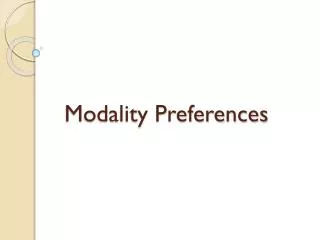Modality Preferences