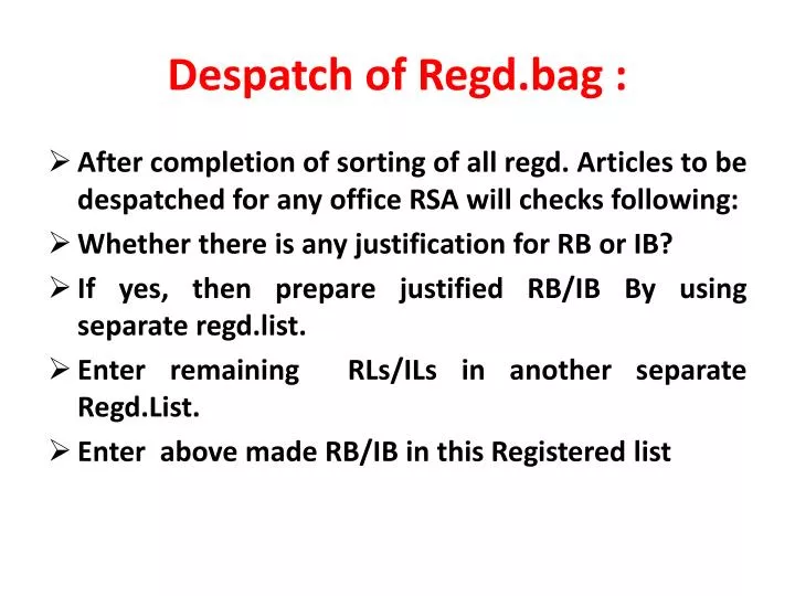 despatch of regd bag