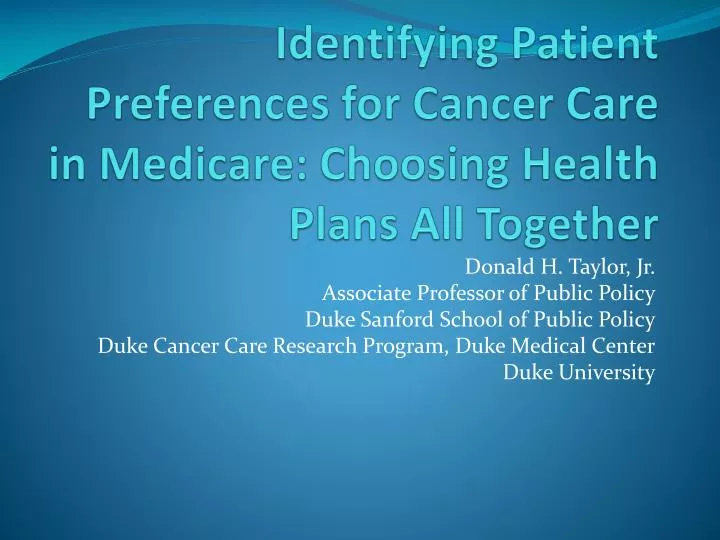 identifying patient preferences for cancer care in medicare choosing health plans all together