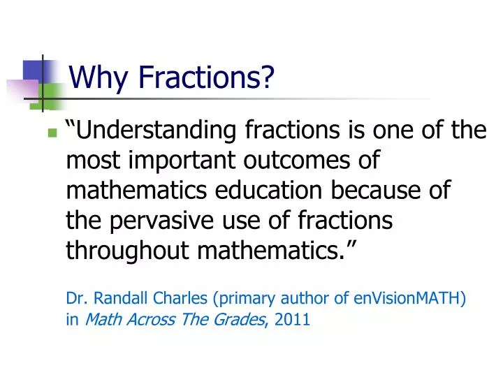 why fractions