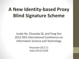 A New Identity-based Proxy Blind Signature Scheme