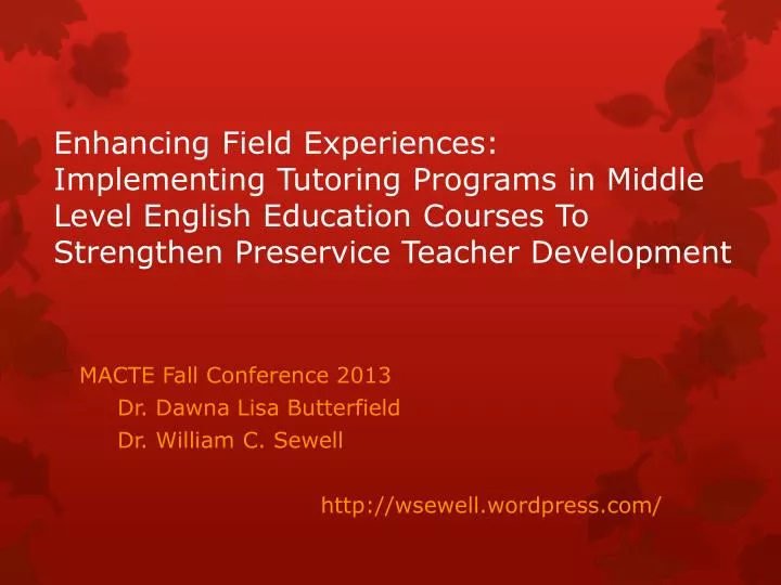 macte fall conference 2013 dr dawna lisa butterfield dr william c sewell http wsewell wordpress com