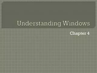 understanding windows