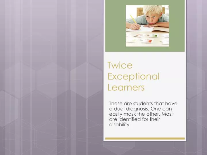 twice exceptional learners