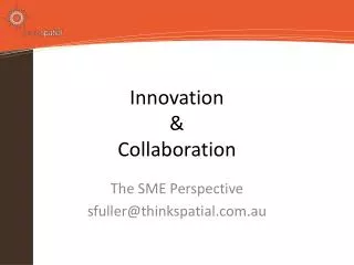 Innovation &amp; Collaboration