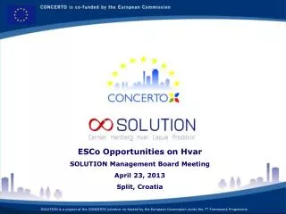 ESCo Opportunities on Hvar SOLUTION Management Board Meeting April 23 , 2013