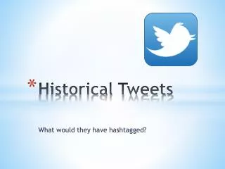 Historical Tweets