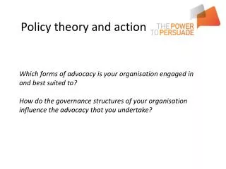 Policy theory and action