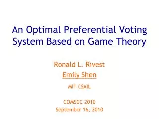 An Optimal Preferential Voting System Based on Game Theory