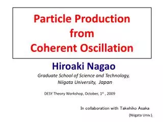 Particle Production from Coherent Oscillation