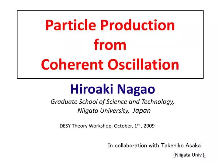 particle production from coherent oscillation