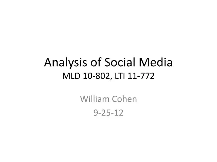 analysis of social media mld 10 802 lti 11 772