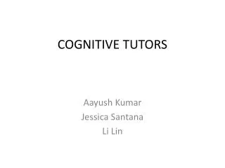 COGNITIVE TUTORS