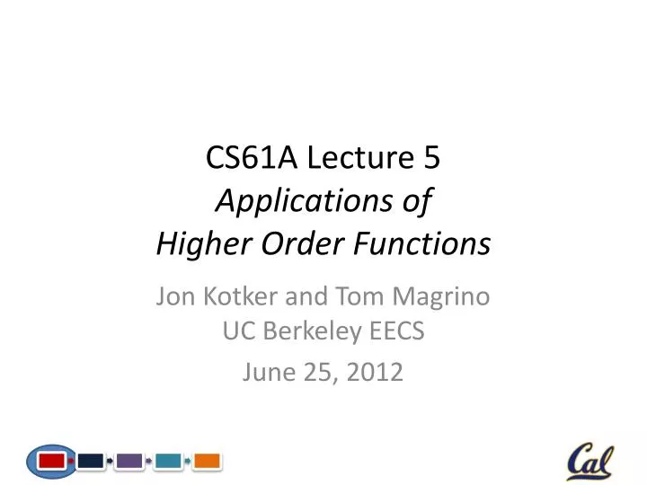 cs61a lecture 5 applications of higher order functions