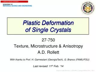 Plastic Deformation of Single Crystals
