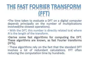 The Fast Fourier transform (FFT)