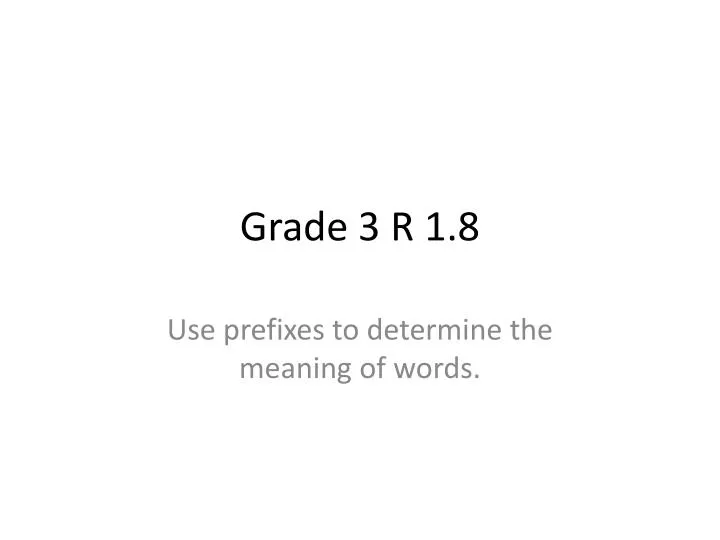 grade 3 r 1 8