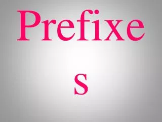 prefixes