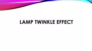 Lamp twinkle effect
