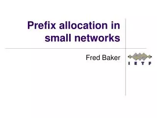 Prefix allocation in small networks