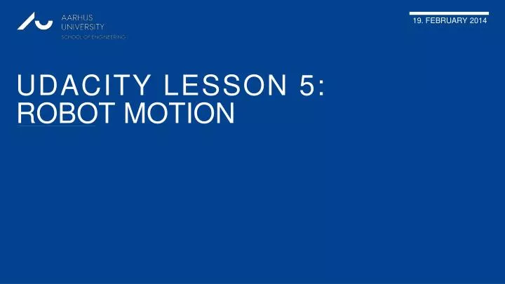 udacity lesson 5 robot motion