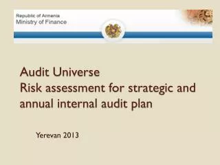Audit Universe Risk assessment for strategic and annual internal audit plan