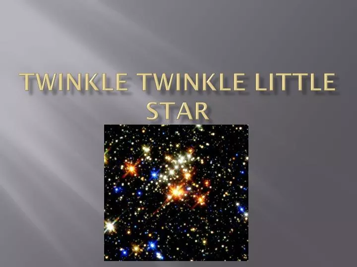 twinkle twinkle little star