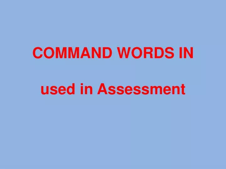 command words in used in assessment