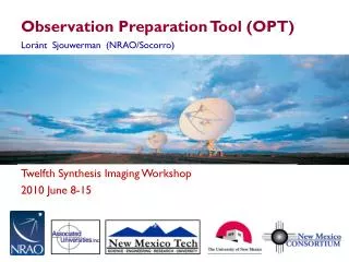Observation Preparation Tool (OPT)