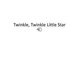 twinkle twinkle little star