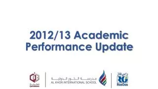 2012/13 Academic Performance Update