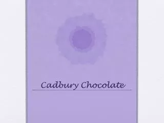 Cadbury Chocolate