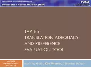 TAP-ET: Translation Adequacy and Preference Evaluation Tool