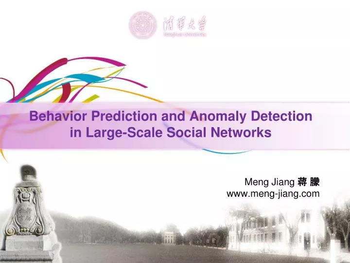 behavior prediction and anomaly detection in large scale social networks