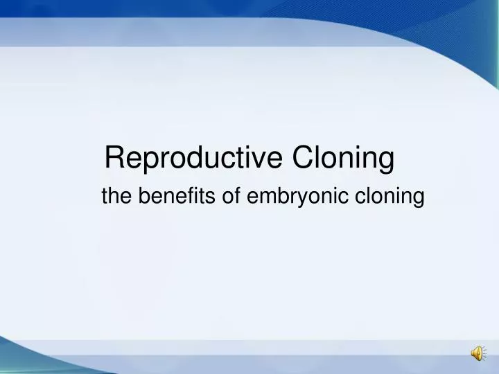 reproductive cloning