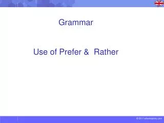 Grammar Use of Prefer &amp; R ather