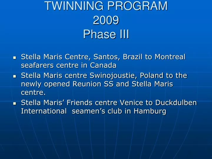 twinning program 2009 phase iii