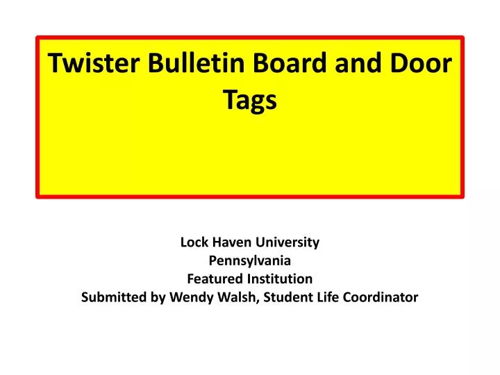 twister bulletin board and door tags