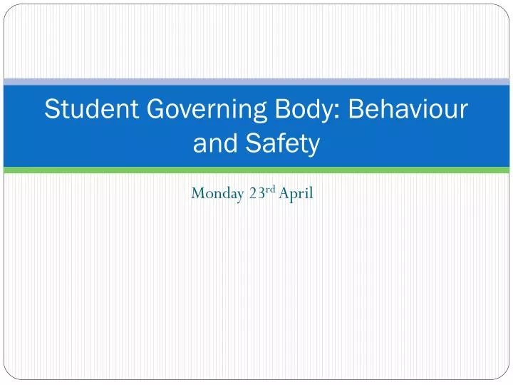 student governing body behaviour and safety
