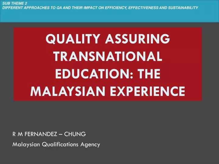 quality assuring transnational education the malaysian experience