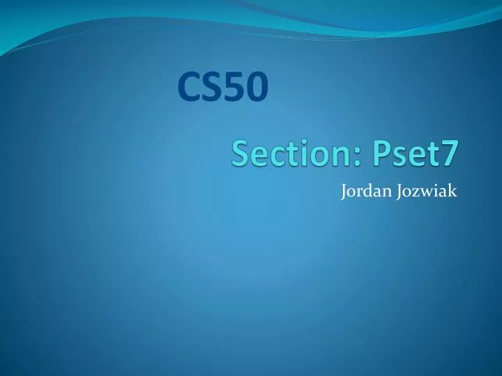 section pset7