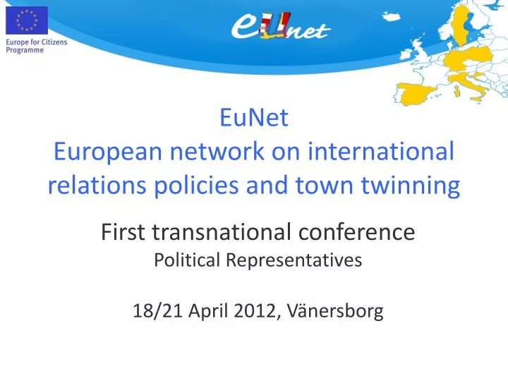 eunet european network on international relations policies and town twinning