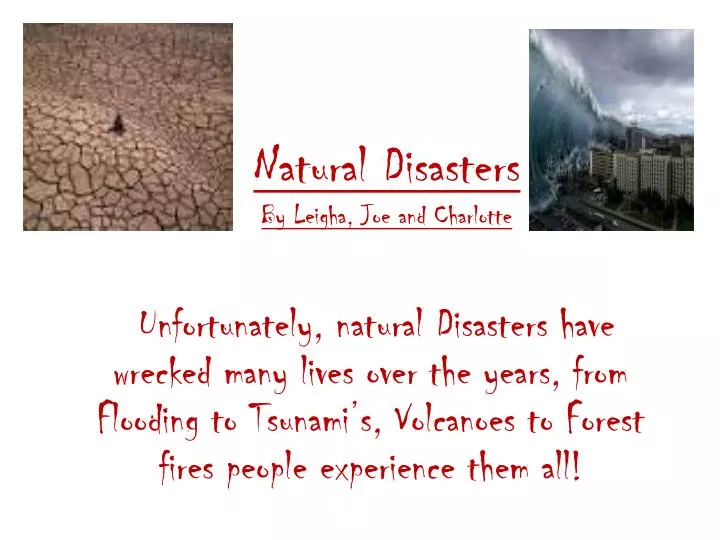 natural disasters by leigha joe and charlotte