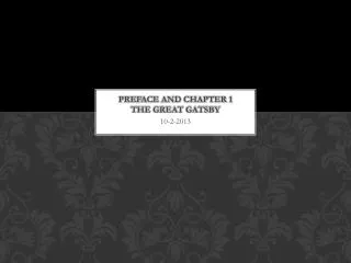 Preface and Chapter 1 The Great Gatsby