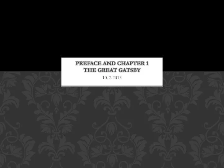 preface and chapter 1 the great gatsby
