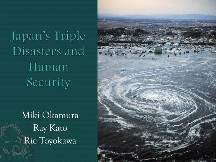 japan s triple disasters and human security