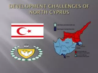 DEVELOPMENT CHALLENGES OF NORTH CYPRUS