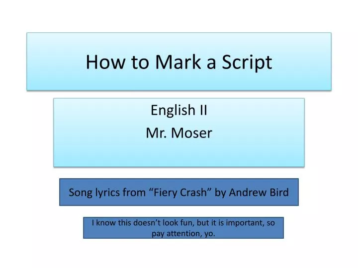 how to mark a script